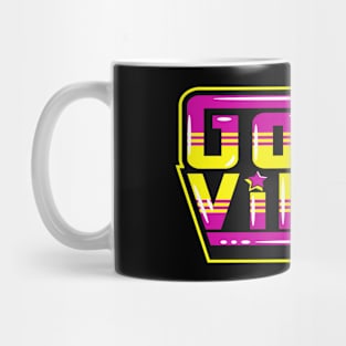 GOOD VIBES Mug